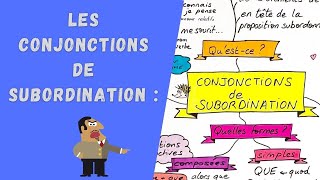 LES CONJONCTIONS de SUBORDINATION  tout ce quil faut savoir [upl. by Glynn525]