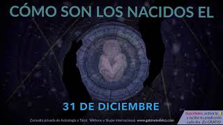 Cómo son los NACIDOS el 31 de Diciembre [upl. by Leugim751]