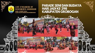 Parade Seni dan Budaya Hari Jadi Ke 298 Kabupaten Grobogan 2024 [upl. by Wallack]