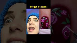 To get a tattoofunny funnyvideo storytime mystorytime foryou vlog fyp shorts [upl. by Morentz]