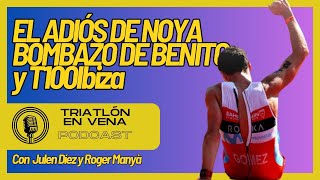 Triatlón en Vena El adiós de Noya T100 Ibiza y Copa de España 🎙️ [upl. by Donica]