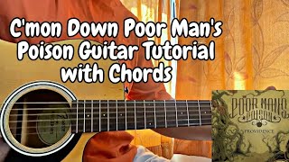 Cmon down  Poor Mans Poison  Guitar Tutorial with Chords Lesson [upl. by Lilak]