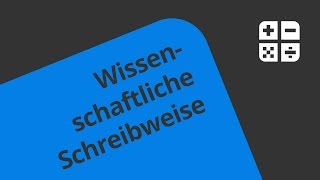 Die wissenschaftliche Schreibweise  Mathematik  Algebra [upl. by Paryavi]