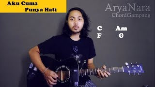 Chord Gampang Aku Cuma Punya Hati  Mytha Lestari by Arya Nara Tutorial Gitar Untuk Pemula [upl. by Garett289]