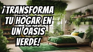 ¡JARDINES DE ENSUEÑO 🌿 Cómo Crear un OASIS VERDE en CASA 🌸 [upl. by Dnumde]