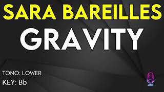 Sara Bareilles  Gravity  Karaoke Instrumental  Lower [upl. by Suirred]