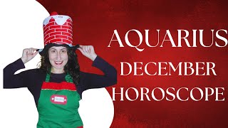 AQUARIUS  December Horoscope Anything is Possible [upl. by Assili]