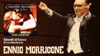 Ennio Morricone  Elmetti di fuoco  Canone Inverso 2000 [upl. by Ojela546]