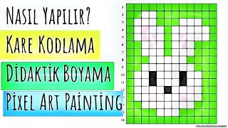 Nasıl Yapılır  Kare Kodlama  Didaktik Boyama  Robotik Kodlama  Pixel Art Painting [upl. by Chrissy]