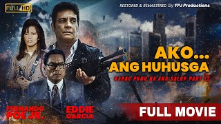 Ako ang Huhusga  Kapag Puno na ang Salop Part 2  Full Movie  HD  Fernando Poe Jr [upl. by Atnomed633]