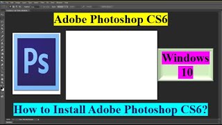 How can I install Adobe Photoshop CS6 in PCLaptop How to Install adobe Photoshop CS6 in Windows10 [upl. by Jb296]