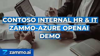 Contoso Internal HR amp IT ZammoAzure OpenAI Demo [upl. by Nollahp]