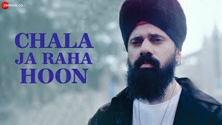 Chala Ja Raha Hoon  Official Music Video  Hilal Qutb Wani  Imran Shahid [upl. by Lilla]