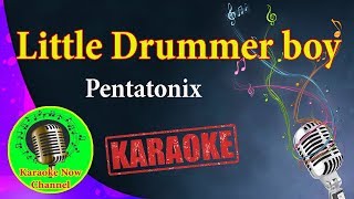 Karaoke Little Drummer Boy Pentatonix Karaoke Now [upl. by Gagne930]