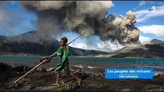 Les peuples des Volcans de Ulla Lohmann pour le festival photo de La Gacilly [upl. by Rehnberg]