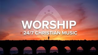 Good Christian Music Radio • Worship amp Praise 247 Stream [upl. by Hillman]