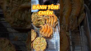 BÁNH TÔM CHIÊN food [upl. by Lynett]