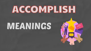 What does accomplish means 🤑  meaning and definition with example in English [upl. by Nagoh]