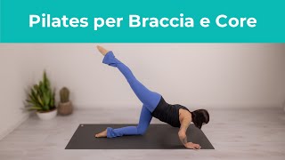 Pilates per Braccia e Core  Esercizi di Pilates a casa in Italiano [upl. by Gnirps86]