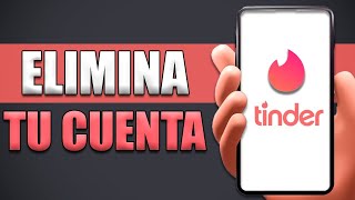 Cómo Eliminar Definitivamente mi Cuenta de Tinder 2023 [upl. by Maloy412]