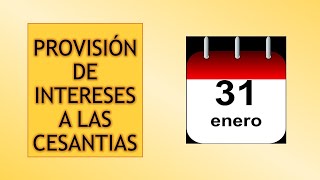 4 Provisión de intereses a las Cesantias [upl. by Lekim]