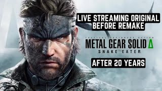 Metal Gear Solid 3  Snake Eater Live Streaming after 20 years [upl. by Phionna]