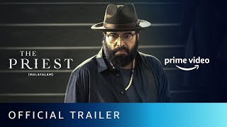 The Priest  Official Trailer  Mammootty Nikhila Vimal Manju Warrier  Amazon Prime Video [upl. by Preciosa]