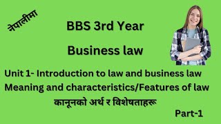 Introduction and characteristics of lawbbs 3rd year Business lawchapter1 bbsthirdyear bbs [upl. by Jephum]