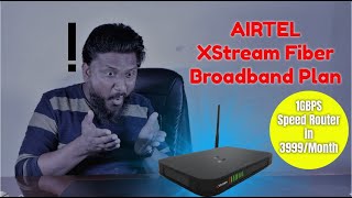 Airtel Xstream fiber BroadBand Plan 3999 with Free 1gbps Speed WiFi Router and Many Benefits [upl. by Angrist]