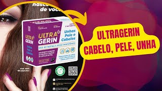 ULTRAGERIN Cabelo Pele e Unha Qual a composição [upl. by Groves]