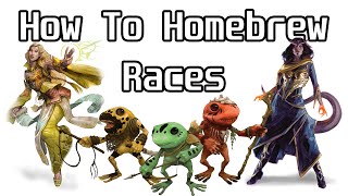 How To Homebrew Races DampD 5e [upl. by Ellehcal]