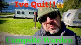 😱 Campsite Warden  Vanlife in Scotland 🏴󠁧󠁢󠁳󠁣󠁴󠁿  I Have Quit  😱 [upl. by Hcurab748]