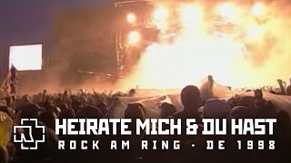 Rammstein  Heirate Mich amp Du Hast Rock am Ring Festival 1998 [upl. by Douville]