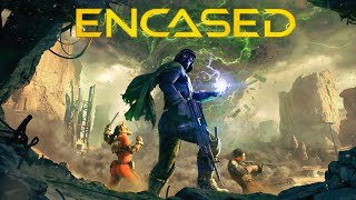 ENCASED  Isometric Sci Fi Post Apocalyptic RPG [upl. by Walford]