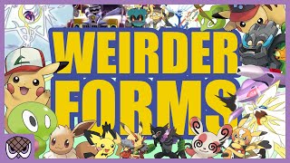 Weirder Pokémon Forms [upl. by Nevad742]