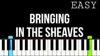 Bringing In The Sheaves  EASY Piano Tutorial [upl. by Collayer494]