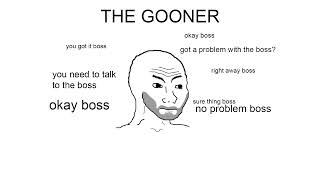 The Gooner [upl. by Ttoile]