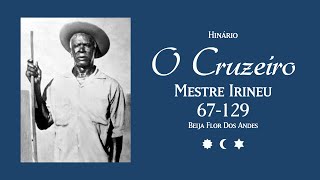 Mestre Irineu  O Cruzeiro 67129 [upl. by Standish]