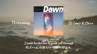 中英歌词 SG Lewis amp Clairo — Throwaway  chineses lyric [upl. by Lasyrc506]