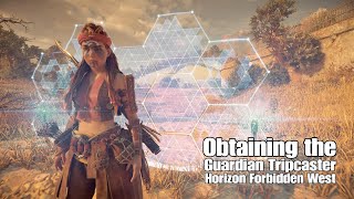 How to obtain the Guardian Tripcaster  Horizon Forbidden West [upl. by Lisha]