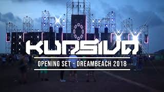 KURSIVA  DREAMBEACH FESTIVAL 2018 Villaricos Spain [upl. by Harneen]