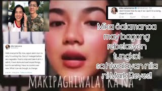 Rebelasyon sa hiwalayang Mika Salamanca at Mark Reyes masasagot na [upl. by Braswell910]