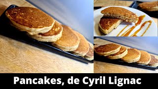 Pancakes recette facile et rapide de Cyril Lignac [upl. by Eeliah515]