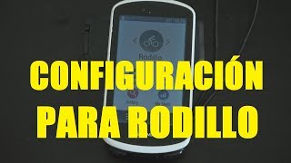 CONFIGURACIÓN PARA RODILLO  GPS Y DISPOSITIVOS [upl. by Eneirda600]