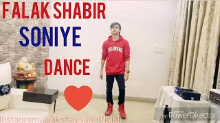 Soniye ğŸ’—  Falak Shabir  Dance Video  Akshay suri [upl. by Norvin]