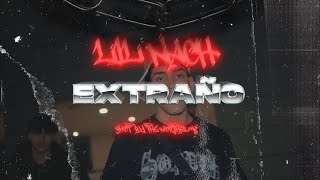 Lil Nach  Extraño Official Video [upl. by Llenrap645]