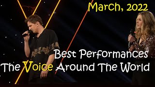 The Voice Around The World Best Performances  March 2022 [upl. by Aneled]