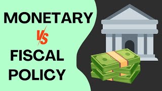 Monetary Vs Fiscal Policy  Key Differences Explained [upl. by Kayne]