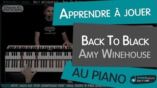 Apprendre Back To Black de Amy Winehouse  Tuto Piano [upl. by Lat665]