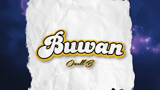 Owell B  Buwan Prod SampS [upl. by Kyle]